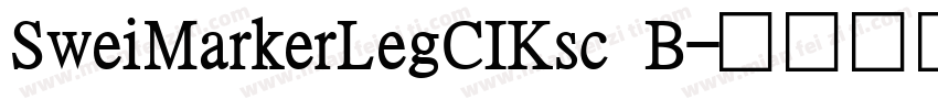 SweiMarkerLegCIKsc B字体转换